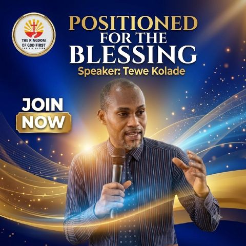 POSITIONED FOR THE BLESSING