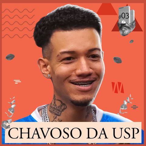 CHAVOSO DA USP - NOIR #03