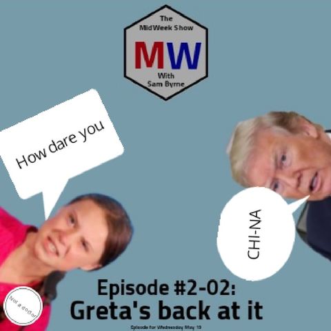 Episode #2-02: Greta's Back At It