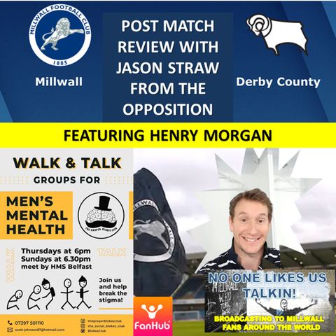 Derby County fan Jason Straw  and NOLUT's Henry Morgan review  Millwall v Derby County 051220