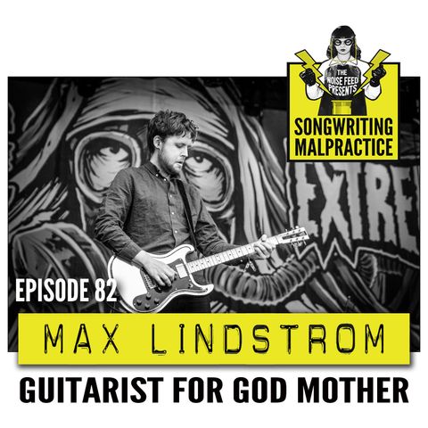 EP #82 Max Lindstrom (God Mother)