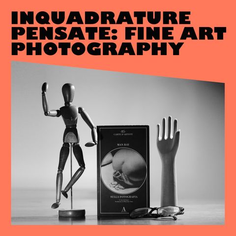 Inquadrature pensate - Fine Art Photography