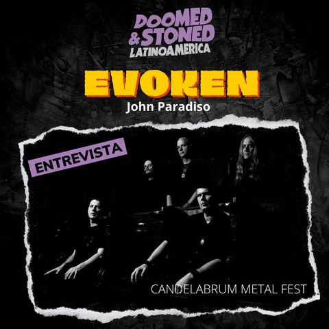 ENTREVISTA: Evoken (John Paradiso) 2022