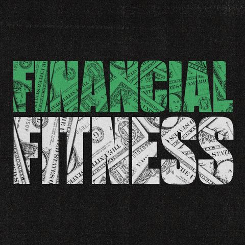 Financial Fitness - Financial Fitness for A great Future