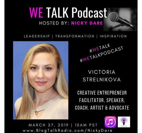 WE Talk | Manifesting a Victorious Life with Victoria Strelnikova