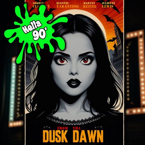 108 - From Dusk Till Dawn