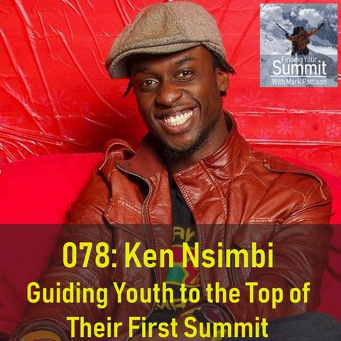Ken Nsimbi - Guiding Youth to the Top of Their First Summit