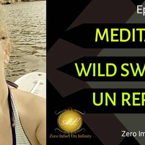 Wilds swimming _ Episode#13 _ Zero Impact On Infinity