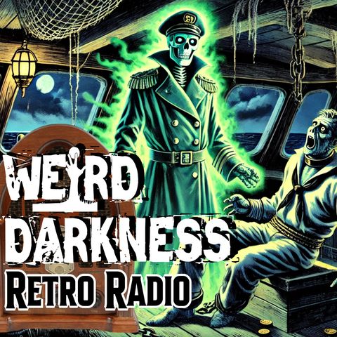 Old-Time Radio Marathon, EPISODE 0243 #RetroRadio #WeirdDarkness