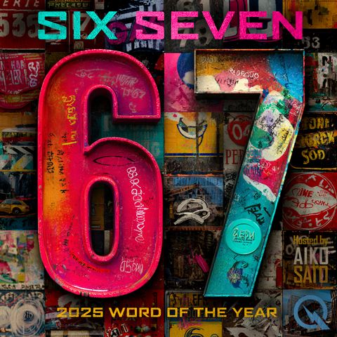 Six Seven - Word of the Year - The Crown That Changes Everything