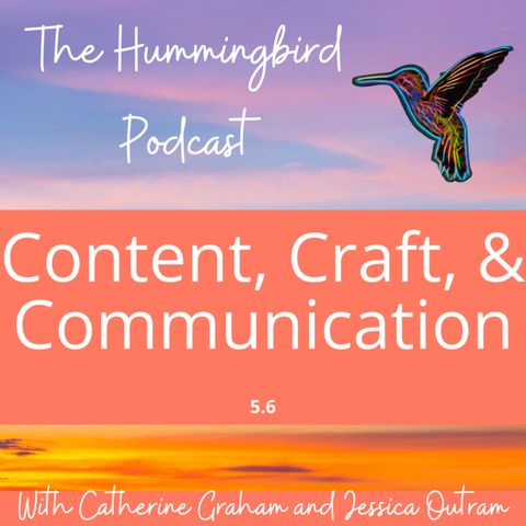 Content, Craft, & Communication