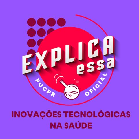 #02 - Inovações tecnológicas na saúde