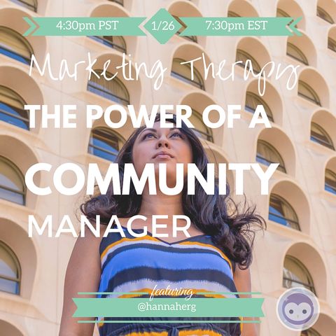 Ep. 13 The Power of a Community Manager w/Hannah Russell-Goodson