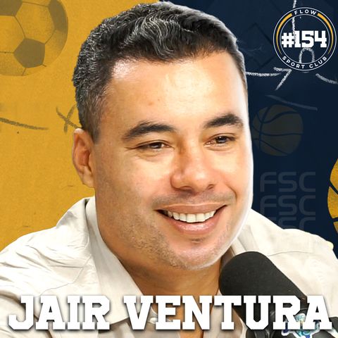 JAIR VENTURA - Flow Sport Club #154