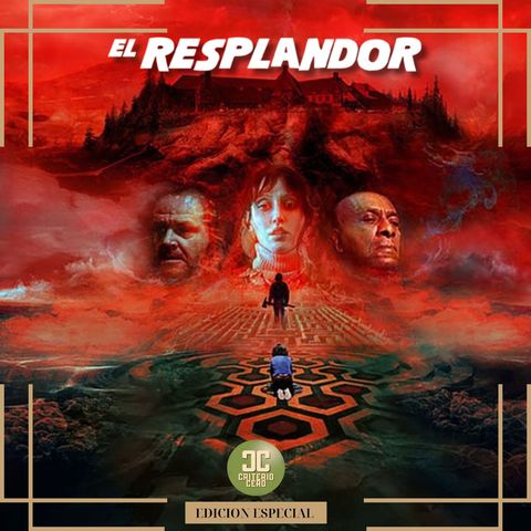 Criterio RE Cero - El Resplandor (The Shining, 1980)