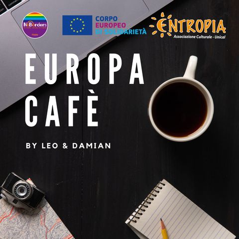 Europa Cafè - European Solidarity Corps by Leo and Damian