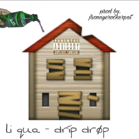 Li Qua X Drip Drop