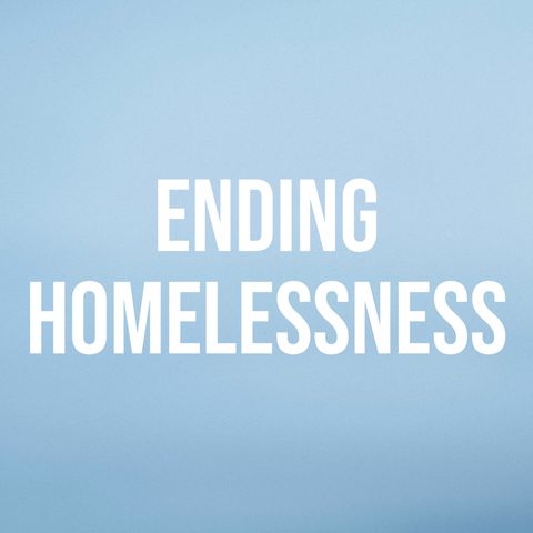 Ending Homelessness