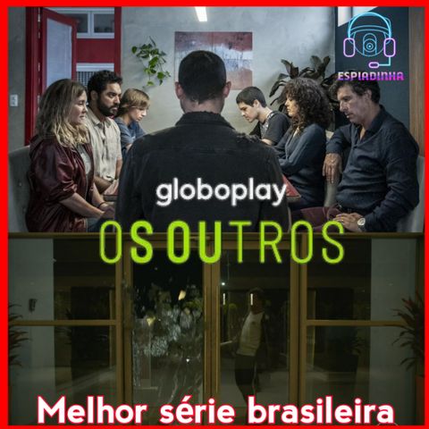 Os Outros | Caótico, Insano e Surpreendente. A nova série da Globo, vale a pena assistir?
