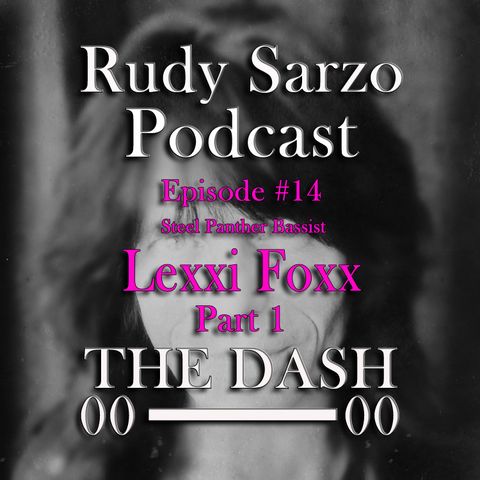 Lexxi Foxx Episode 14 Part 1