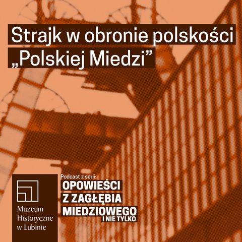 Strajk w obronie polskości „Polskiej Miedzi”