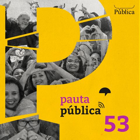 53 | Mulheres no centro da democracia - com Débora Diniz