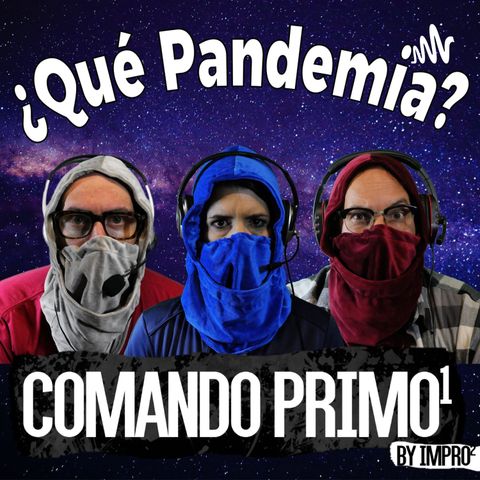 ¿Qué Pandemia? 16