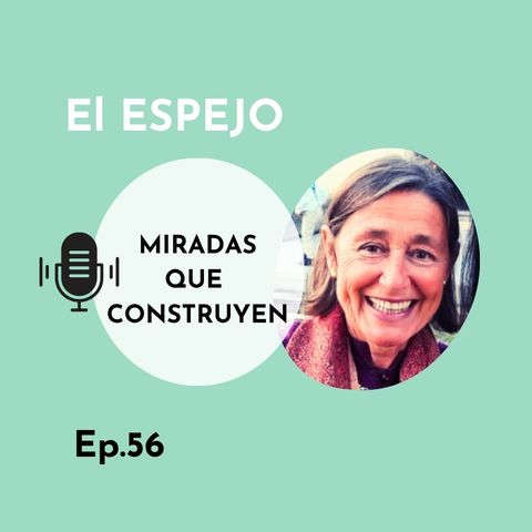 Miradas que construyen