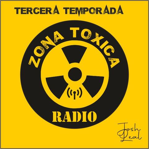 Zona Toxica Radio Episodio 1