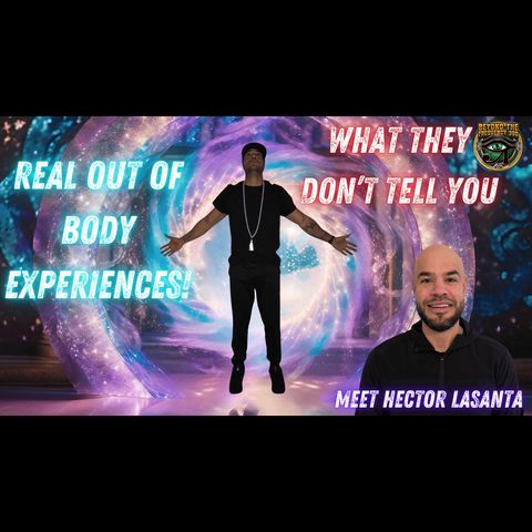 Unlocking the Out of Body Experience: Secrets of Astral Projection & Consciousness Expansion