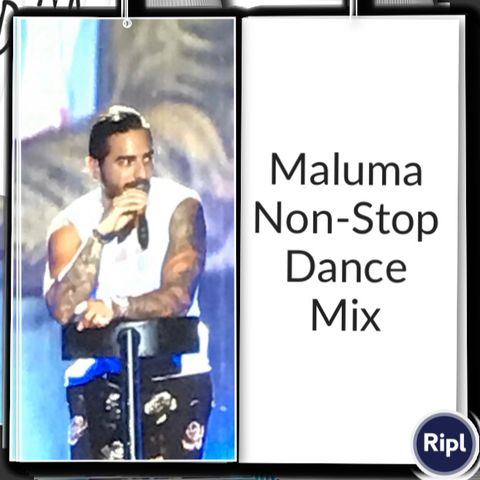 Maluma Non-Stop Dance Mix