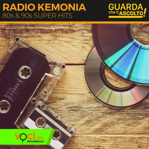 Clicca PLAY per GUARDA CHE TI ASCOLTO - Radio Kemonia