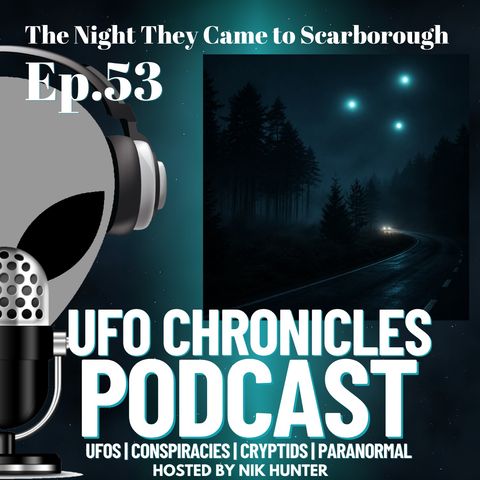 Ep.53 The Night They Came to Scarborough artwork