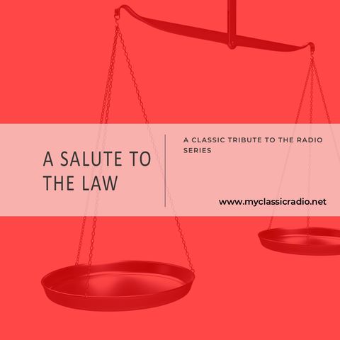 A Salute to the Law 1939-05-23 (xxx) A Woman's Wrath