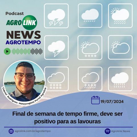 Final de semana de tempo firme, deve ser positivo para as lavouras