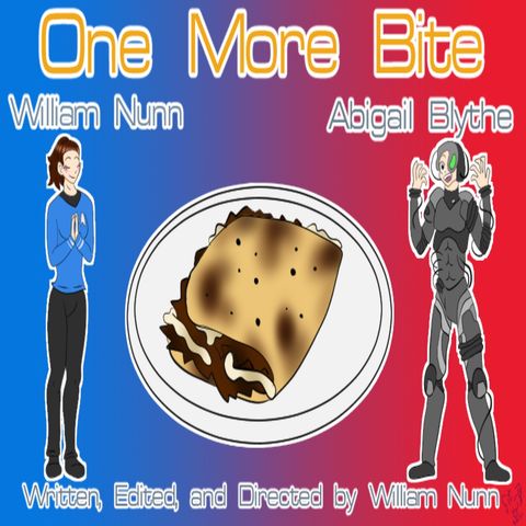 One More Bite: An Audio Drama