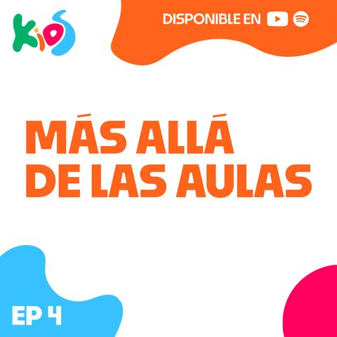 EP 4: Importancia del juego en el aprendizaje