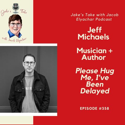 Jeff Michaels TALKS MTV Music, “Boston Strong,” & Please Hug Me | JTWJE Podcast #358