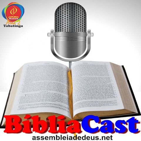 Episódio 2 - BibliaCast