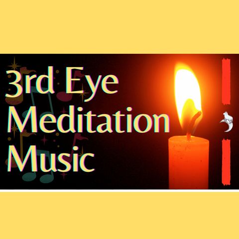 3rd EYE MEDITATION #RELAXING | Music & Sound for 3rd eye #meditation