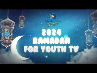 SKY Academy ve Ramadan for Youth TV    AHMET KURUCAN