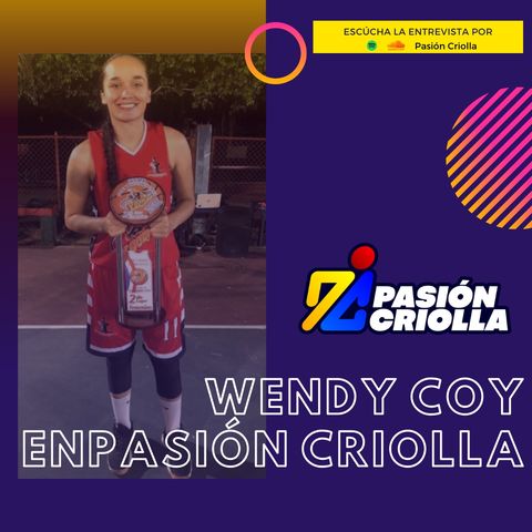 T2 - Episodio 1: Wendy Coy, basquetbolista