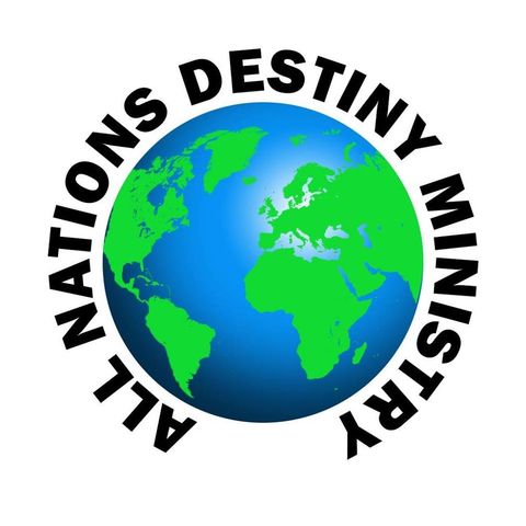 All Nations Destiny Ministry was live-  By All Nations Destiny Ministry