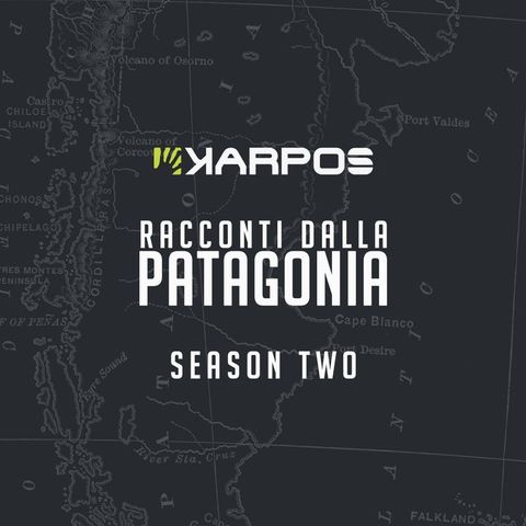 Racconti dalla Patagonia: Season Two - Cap. 2