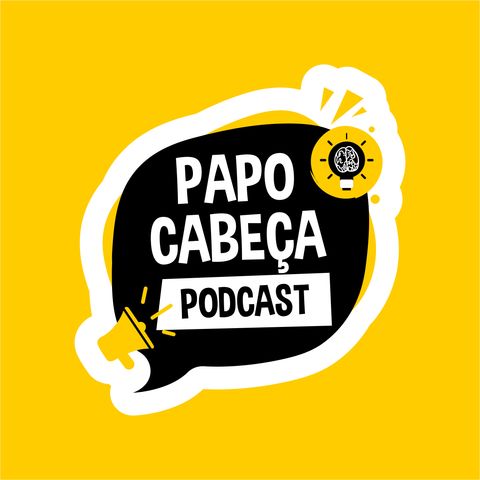 Papo Cabeça - Aquele sobre Janeiro Branco #006