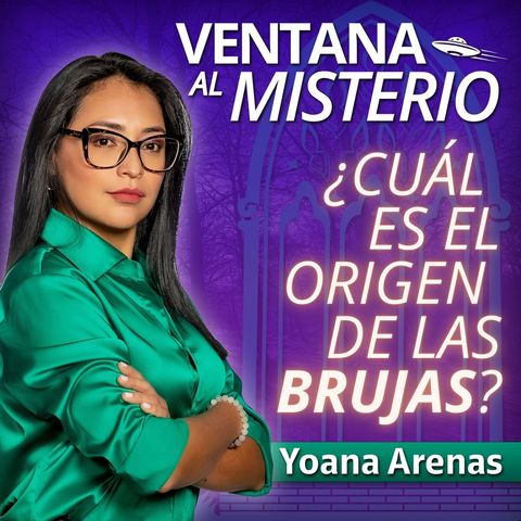 ¿Cuál es el origen de las brujas?|Ventana al Misterio