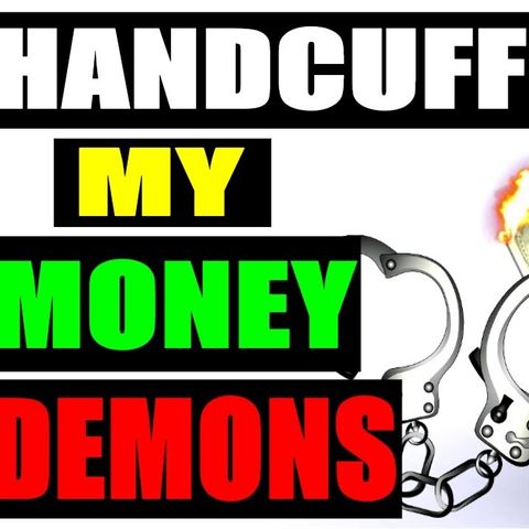 Arresting Your Financial Demons For 30 Days Money Miracle Breakthrough Prayer Brother Carlos Prayers.