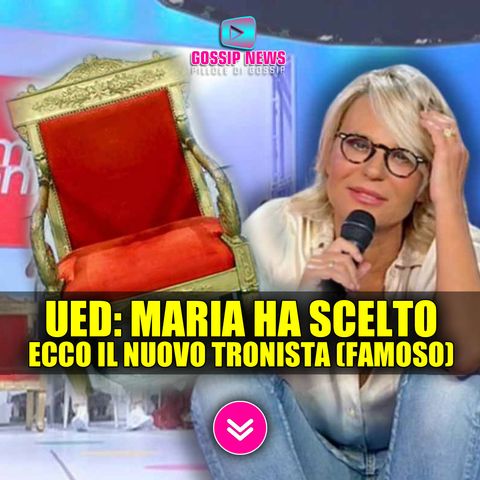 Uomini e Donne, Maria Ha Scelto: Ecco Il Prossimo Tronista (Famoso)!