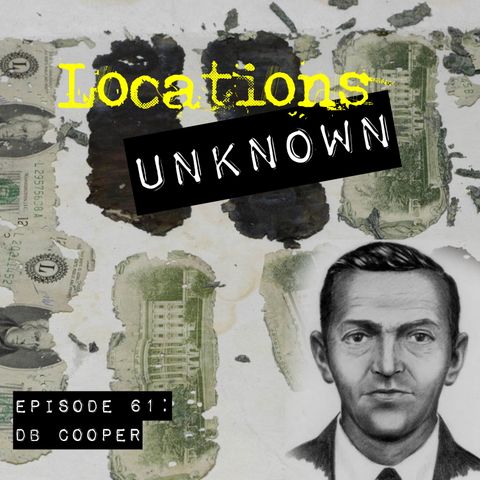EP. #61: The Legend of D.B. Cooper