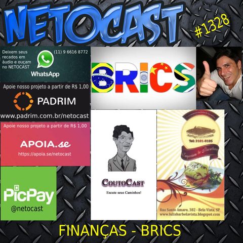 NETOCAST 1328 DE 27/07/2020 - BRICS (Por: Eduardo Couto - Coutocast)